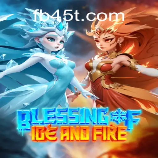 Blessing of Ice and Fire: Unveiling the Adventure of the Century