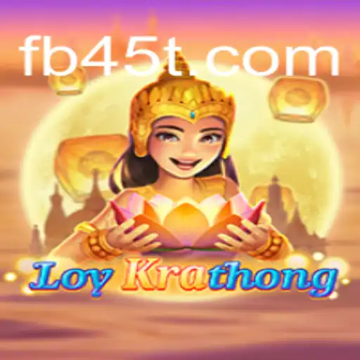 Exploring LoyKrathong: A Unique Slot Experience on 45T.COM's Official Slots Brasil Platform