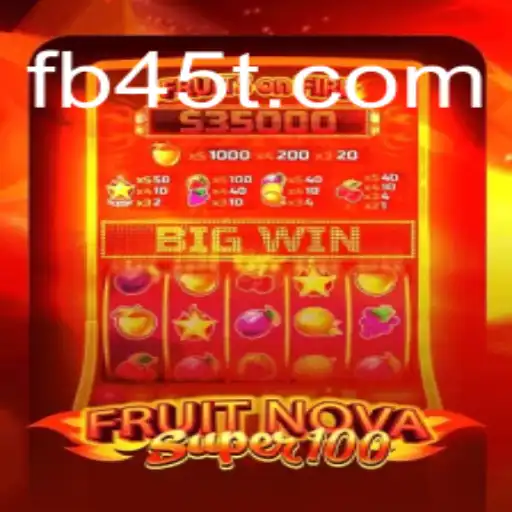 Discover the Exciting World of FruitNovaSuper100 on 45T.COM Platform: Official Slots Brasil #1