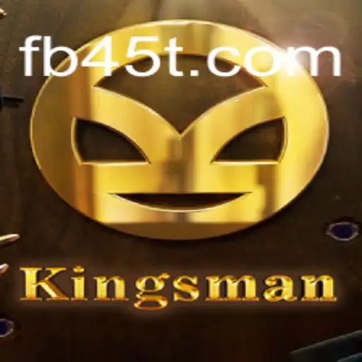 Discovering the Thrilling World of Kingsman on 45T.COM Platform-Oficial Slots Brasil #1