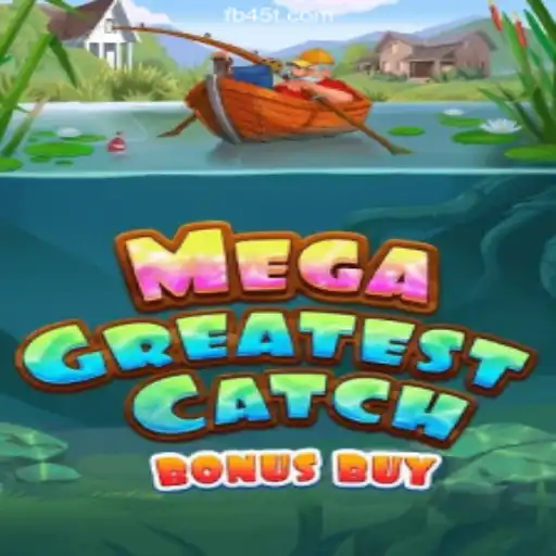 Experience the Thrill: MegaGreatestCatchBonusBuy Game on 45T.COM