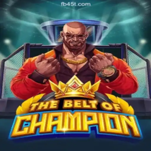 Discover TheBeltOfChampion: The Ultimate Gaming Experience on 45T.COM Platform